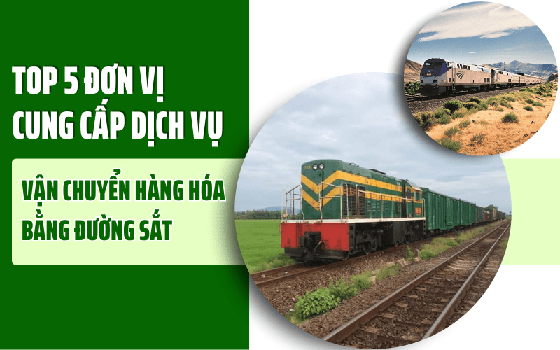 dịch vụ vận chuyển hàng hóa bằng đường sắt