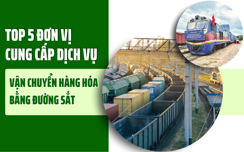 dịch vụ vận chuyển hàng hóa bằng đường sắt