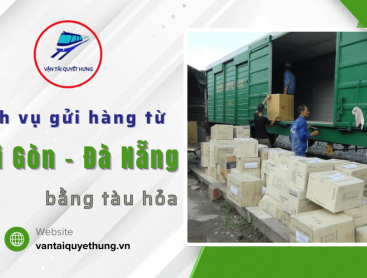 Dịch vụ gửi hàng từ Sài Gòn - Đà Nẵng bằng tàu hỏa an toàn